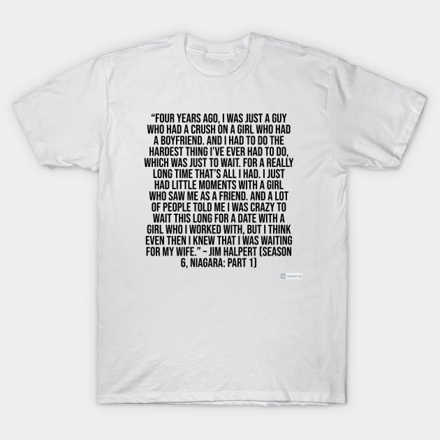 the office funny quote T-Shirt by CreationsByAme